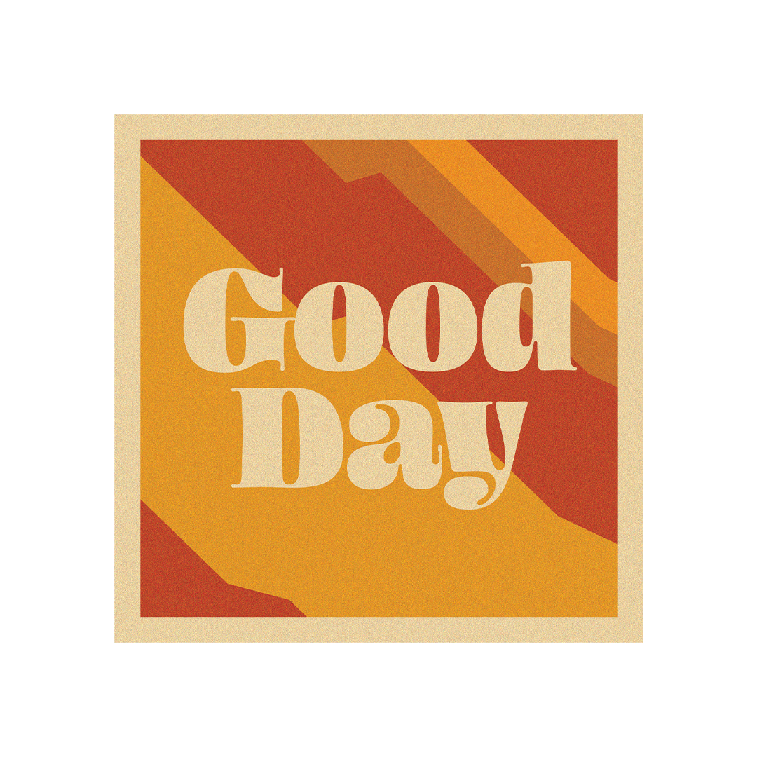 Good Day Sticker